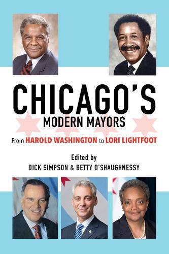 Cover image for Chicago's Modern Mayors