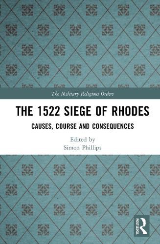 Cover image for The 1522 Siege of Rhodes