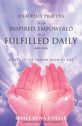 Cover image for Heavenly Prayers to Live Inspired, Empowered and Fulfilled Daily (Revised)