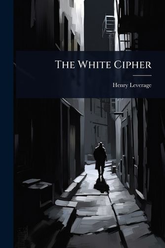Cover image for The White Cipher