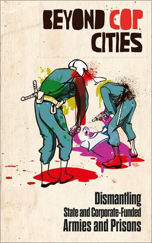 Cover image for Beyond Cop Cities