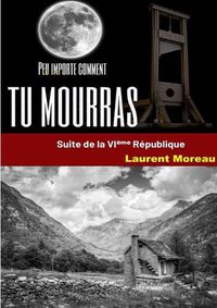 Cover image for Peu importe comment tu mourras