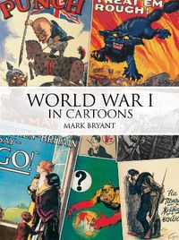 Cover image for World War I in Cartoons