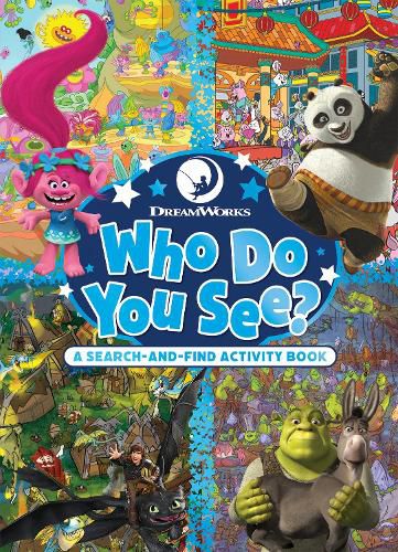 Cover image for DreamWorks: Who Do You See? A Search-and-Find Activity Book