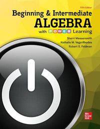 Cover image for Loose Leaf Beginning & Intermediate Algebra with Power Learning, 5e