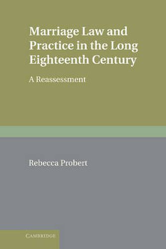 Cover image for Marriage Law and Practice in the Long Eighteenth Century: A Reassessment