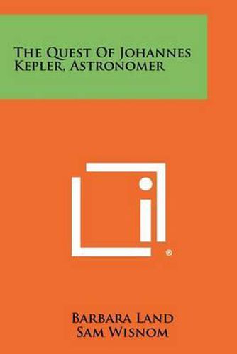 The Quest of Johannes Kepler, Astronomer