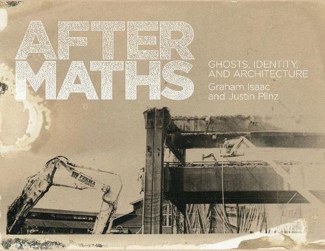 Cover image for Aftermaths: Ghosts, Identity and Architecture