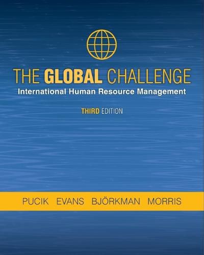 Cover image for The Global Challenge: International Human Resource Management, third edition