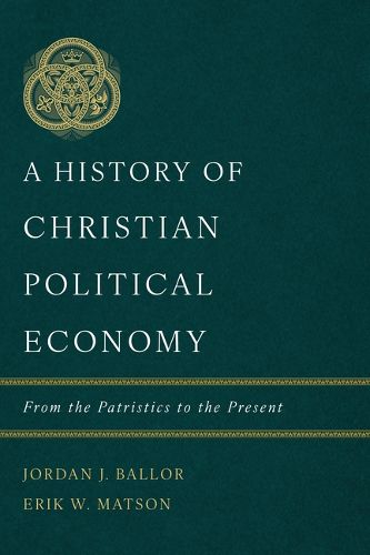 Cover image for History of Christian Political Economy, A