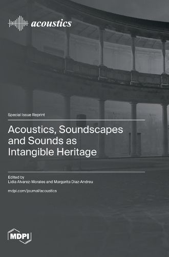 Cover image for Acoustics, Soundscapes and Sounds as Intangible Heritage