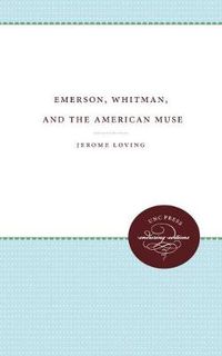 Cover image for Emerson, Whitman, and the American Muse