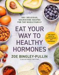 Cover image for Eat Your Way to Healthy Hormones