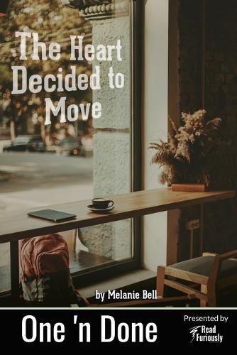 Cover image for The Heart Decided to Move