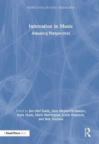 Cover image for Innovation in Music: Adjusting Perspectives