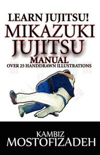 Cover image for Mikazuki Jujitsu Manual: Learn Jujitsu