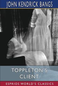 Cover image for Toppleton's Client (Esprios Classics)