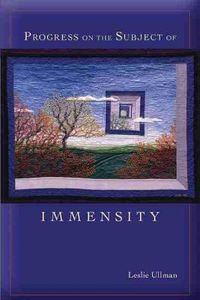 Cover image for Progress on the Subject of Immensity