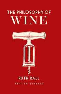 Cover image for The Philosophy of Wine