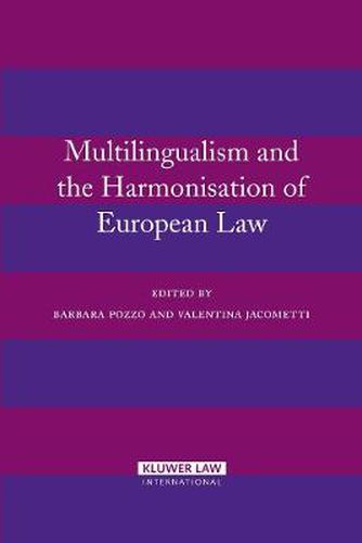 Cover image for Multilingualism and the Harmonisation of European Law