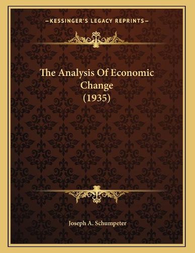 The Analysis of Economic Change (1935)