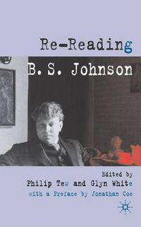 Cover image for Re-reading B. S. Johnson