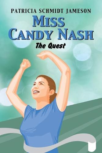 Cover image for Miss Candy Nash: The Quest