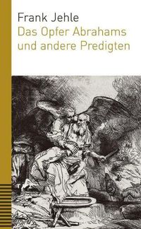 Cover image for Das Opfer Abrahams Und Andere Predigten