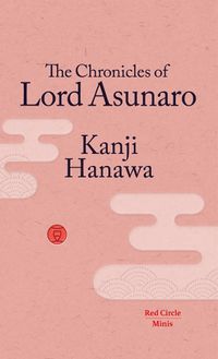 Cover image for The Chronicles of Lord Asunaro