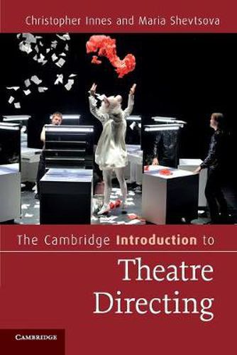 The Cambridge Introduction to Theatre Directing