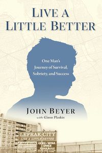 Cover image for Live A Little Better