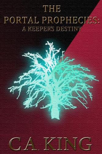 Cover image for The Portal Prophecies: A Keeper's Destiny