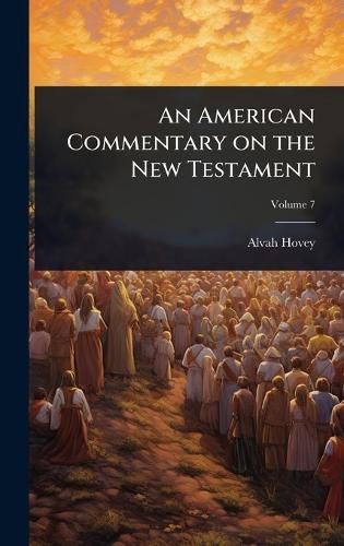 Cover image for An American Commentary on the New Testament