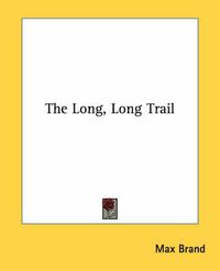 Cover image for The Long, Long Trail