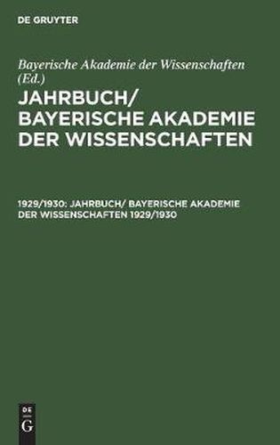 Cover image for Jahrbuch/ Bayerische Akademie Der Wissenschaften. 1929/1930