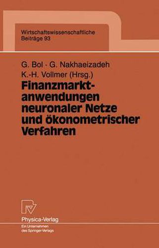 Cover image for Finanzmarktanwendungen neuronaler Netze und oekonometrischer Verfahren: Ergebnisse des 4. Karlsruher OEkonometrie-Workshops