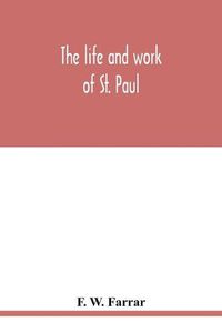 Cover image for The life and work of St. Paul