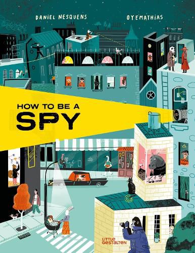 How to Be a Spy