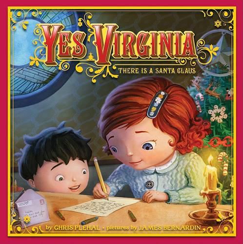 Cover image for Yes, Virginia: There Is a Santa Claus