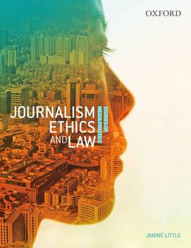 Cover image for Journalism Ethics and Law: Stories of Media Practice