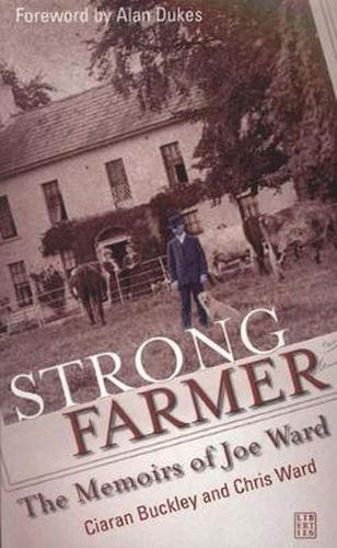 Strong Farmer: The Memoirs of Joe Ward