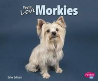 Cover image for You'll Love Morkies