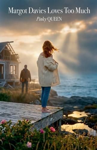 Cover image for Margot Davies Loves Too Much