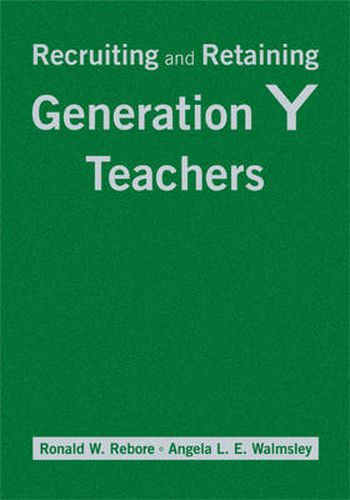 Cover image for Recruiting and Retaining Generation Y Teachers