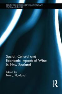 Cover image for Social, Cultural and Economic Impacts of Wine in New Zealand.