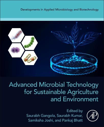 Cover image for Advanced Microbial Technology for Sustainable Agriculture and Environment