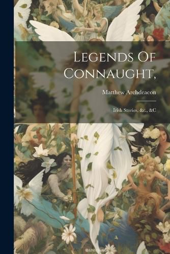 Cover image for Legends Of Connaught,