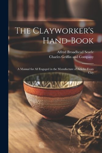 Cover image for The Clayworker's Hand-Book