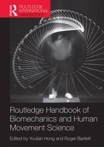 Cover image for Routledge Handbook of Biomechanics and Human Movement Science