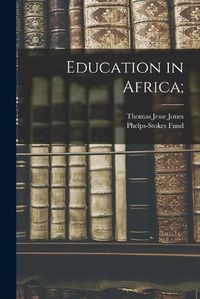 Cover image for Education in Africa;